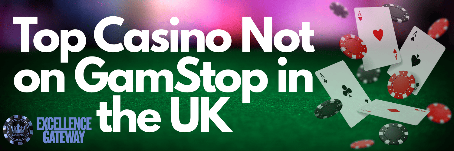Gambling Sites Not on GamStop Exploring Your Options Gambling Sites Not on GamStop Exploring Your Options